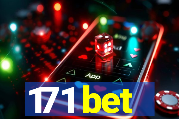 171 bet